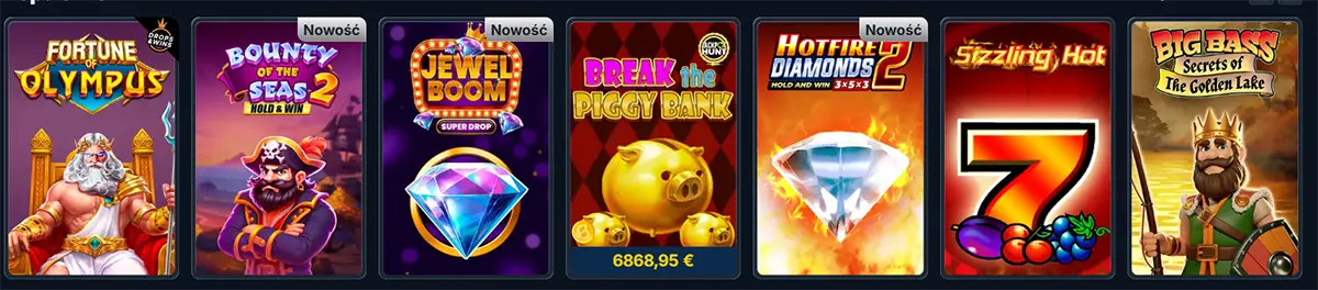 Polish casino lobby row of slot game tiles, including Fortune of Olympus, Bounty of the Seas 2 (Nowość), Jewel Boom (Nowość), Break the Piggy Bank with a €6,868.95 jackpot, Hotfire Diamonds 2 (Nowość), Sizzling Hot, and Big Bass Secrets of the Golden Lake.